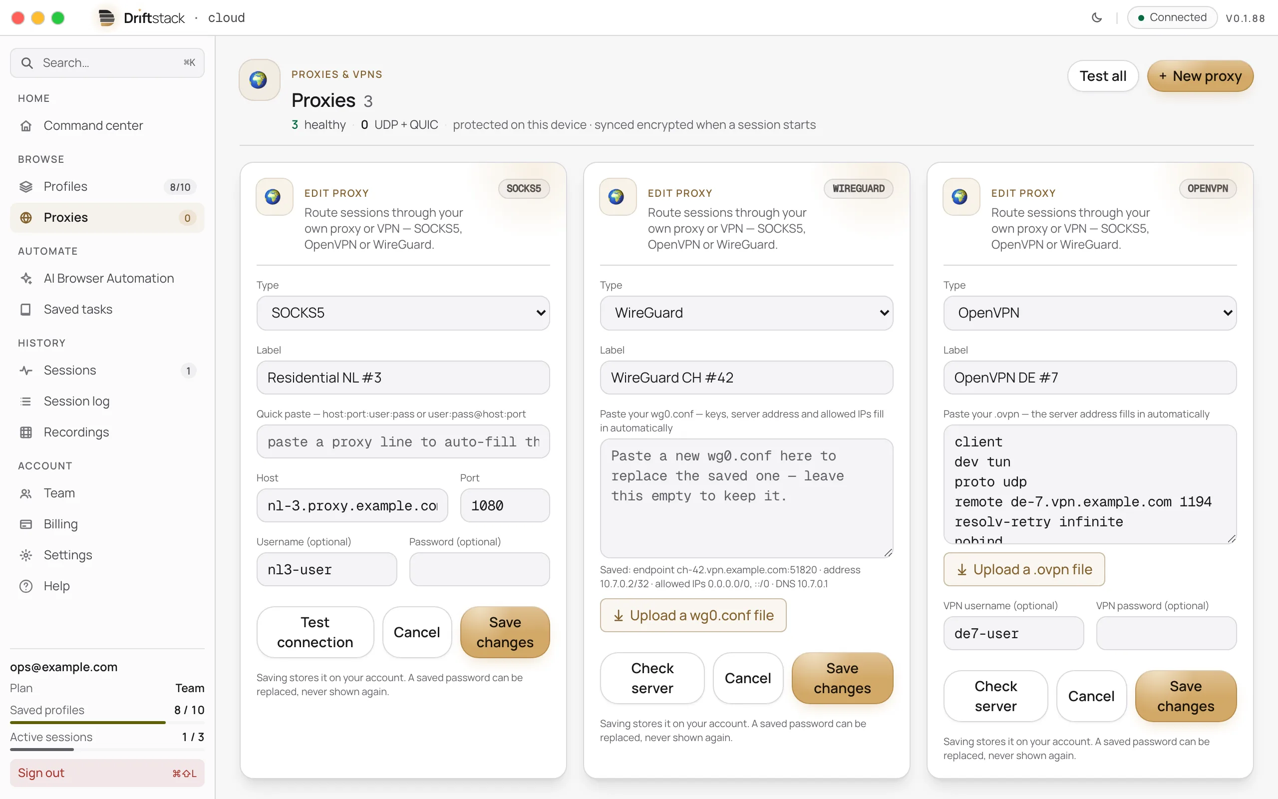 The Driftstack desktop app, Proxies view: the header counts three proxies, all healthy, above three editors side by side for your own internet exits — a SOCKS5 proxy with an example host, a WireGuard tunnel showing the server, address and routes it saved, and an OpenVPN tunnel with its config file in the box — each with a Test button and Save changes.